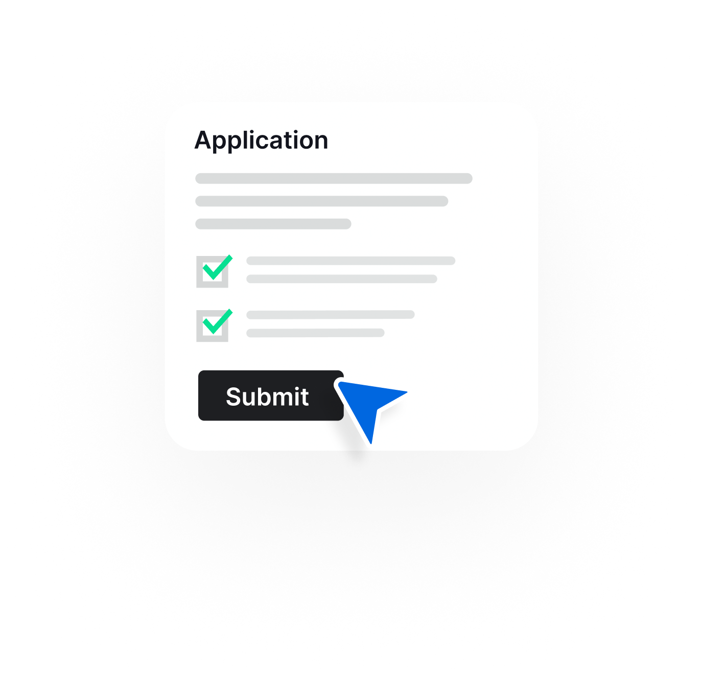 1. Submit your application (takes 5 mins)